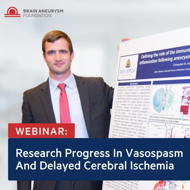 Watch this informational webinar on the latest breakthroughs in Vasospasm and Delayed Cerebral Ischemia research, featuring guest presenter and BAF Research Grant Recipient, Dr. Christopher Jackson from John Hopkins University. Watch here, https://youtu.be/mvkNKTR1_Zk